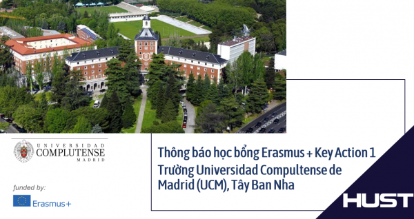 Thông báo học bổng Erasmus + Key Action 1 - Trường Universidad Compultense de Madrid (UCM), Tây Ban Nha