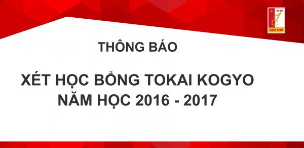 Thông báo: Đăng ký xét học bổng Tokai  Kogyo năm học 2016 - 2017