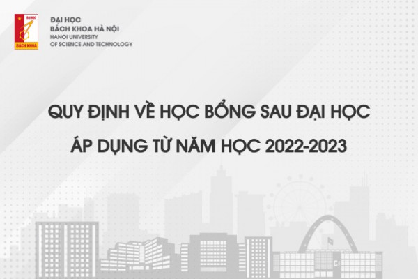 Quy định về học bổng Sau đại học áp dụng từ năm học 2022-2023